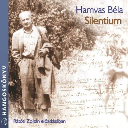 Hamvas Béla – Silentium